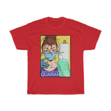 Maybe It's Quarantine Unisex Heavy Cotton Tee